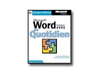 Microsoft Word Version 2002 au quotidien