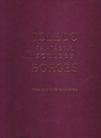 Toledo Fantastic Zoology Borges (1st)