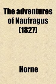 The adventures of Naufragus (1827)
