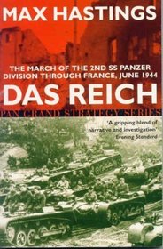 Das Reich : The March of the 2nd Panzer Division Through France, 1944