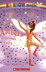Amber, the Orange Fairy (Rainbow Magic, Bk 2)