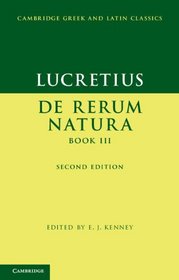Lucretius: De Rerum Natura Book III (Cambridge Greek and Latin Classics)