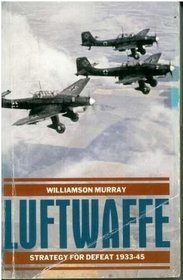 LUFTWAFFE: A HISTORY, 1933-44