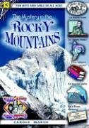 The Mystery in the Rocky Mountains (Carole Marsh Mysteries)
