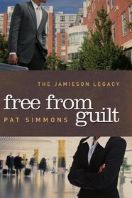 Free From Guilt (The Jamieson Legacy)
