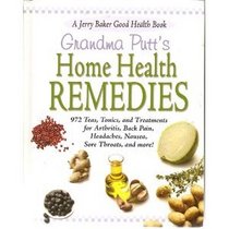 Grandma Putt's Home Health Remedies