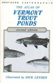 The Atlas of Vermont Trout Ponds