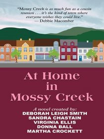 At Home in Mossy Creek (Mossy Creek, Bk 6) (Large Print)