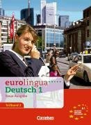 Eurolingua 1. Kurs- und Arbeitsbuch. Gesamtband 1. Teil 2. Neue Ausgabe