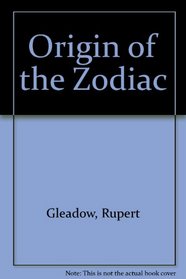 Origin of the Zodiac