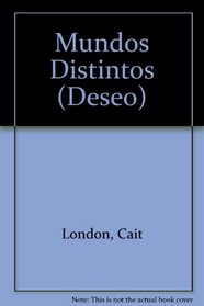 Mundos Distintos (Different Worlds) (Deseo)