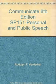 Communicate 8th Edition SP151-Personal and Public Speech