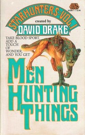 Men Hunting Things (Starhunters Series, No 1)