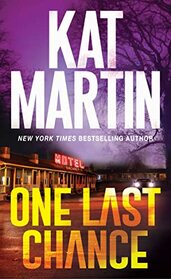 One Last Chance: A Thrilling Novel of Suspense (Blood Ties, The Logans)
