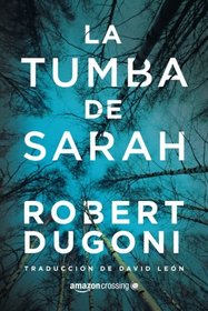 La tumba de Sarah (Spanish Edition)