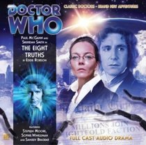 The Eight Truths (Doctor Who: The New Eighth Doctor Adventures)