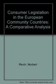 Consumer Legislation in the European Community Countries: A Comparative Analysis