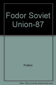 Fodor's Soviet Union 1987