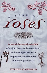 A Year of Roses: A Month-by-Month Schedule