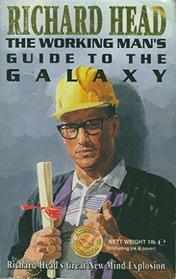 Working Man's Guide to the Galaxy