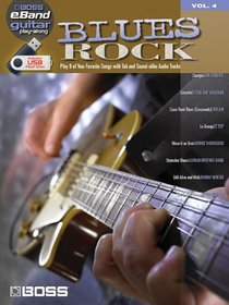 Blues Rock: Boss eBand Guitar Play-Along Volume 4