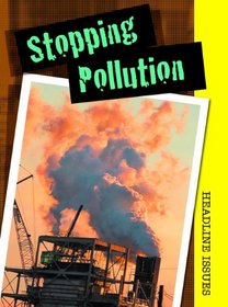 Stopping Pollution (Headline Issues)