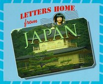 Letters Home From - Japan (Letters Home From)