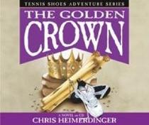 The Golden Crown - Vol 7 (Audio Book) - Tennis Shoes Tennis Shoes - Vol 7 (Audio Book) - the Golden Crown