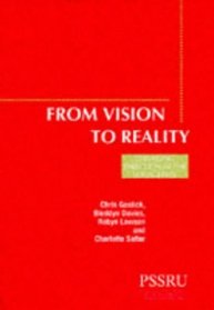 From Vision to Reality in Community Care: Changing Direction at the Local Level (Pssru Series)