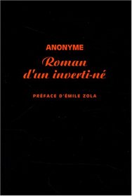 roman d'un inverti-ne, preface d'emile zola, commentaires du dr laupts