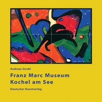 Franz Marc Museum Kochel am See.