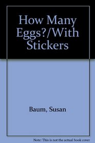 How Many Eggs?/With Stickers