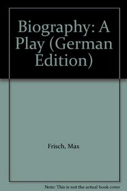 Biography: A Play (German Edition)