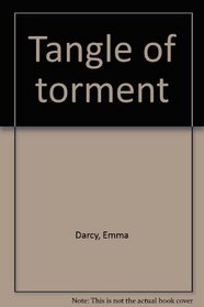 Tangle of torment
