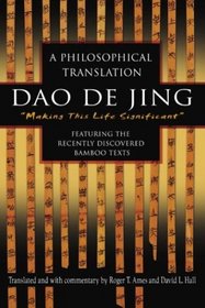 Dao De Jing : A Philosophical Translation