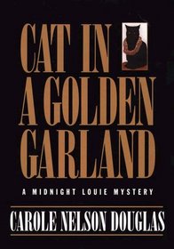Cat in a Golden Garland (Midnight Louie) (Large Print)