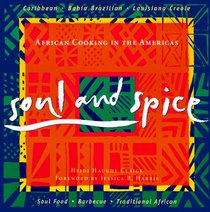 Soul & Spice: African Cooking in the Americas