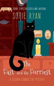 The Fast and the Furriest (A Second Chance Cat Mystery)