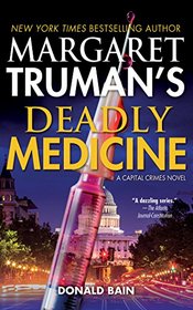 Deadly Medicine (Capital Crimes Series)
