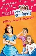 Unser Geheimnis 19. Hilfe, ich bin Prinzessin!