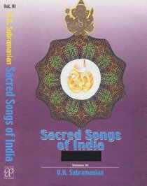 Sacred Songs of India: Volume VI