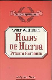 Hojas de Hierba Primera Antologia (Spanish Edition)