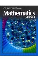 Holt McDougal Mathematics Course 2: Student Edition