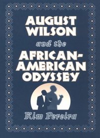 August Wilson and the African-American Odyssey