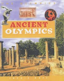 The Olympics: Ancient Greek Olympics
