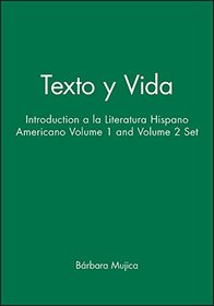 Texto y Vida: Introduction a La Literatura Hispano Americano (Spanish Edition)