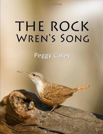 The Rock Wren's Song