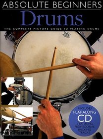Absolute Beginners: Drums (Absolute Beginners)