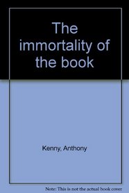 The immortality of the book