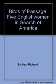 Birds of Passage Five Englishwomen In Search of America